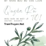 Mỹ Nhân Mưu Mô Vẫn Luôn Quyến Rũ Tôi
