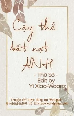 Ảnh bìa của Cậy Thế Bắt Nạt Anh