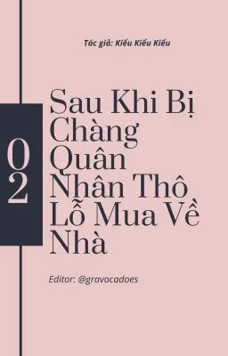 Ảnh bìa của Sau Khi Bị Chàng Quân Nhân Thô Lỗ Mua về Nhà