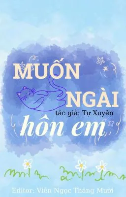 Ảnh bìa của [ĐAM MỸ] MUỐN NGÀI HÔN EM