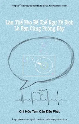 Ảnh bìa của Làm Thế Nào Để Chế Ngự Kẻ Địch Là Bạn Cùng Phòng Đây