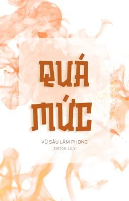 Ảnh bìa của [ĐAM MỸ CHỦ CÔNG] QUÁ MỨC