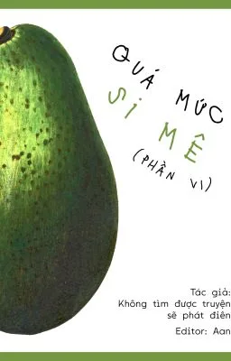 Ảnh bìa của [EDIT/H/THÔ TỤC/FULL] Quá Mức Si Mê – Không tìm được truyện sẽ phát điên