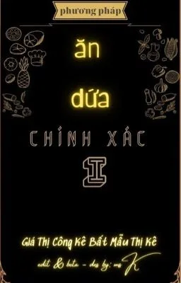 Ảnh bìa của [Đam Mỹ Cao H] Phương Pháp Ăn Dứa Chính Xác Nhất