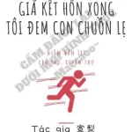 [Đam Mỹ] Giả kết hôn xong tôi đem con chuồn lẹ