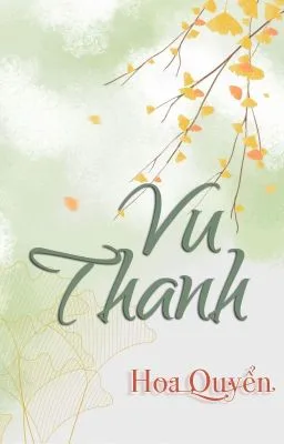 Ảnh bìa của [Đam Mỹ Cổ Đại] Vu Thanh
