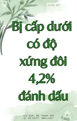 Ảnh bìa của Bị Cấp Dưới Có Độ Xứng Đôi 4,2% Đánh Dấu