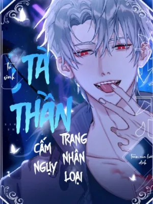 Ảnh bìa của Cấm Tà Thần Giả Dạng Nhân Loại