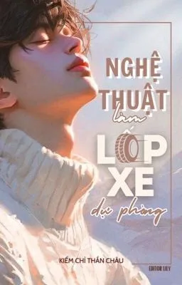 Ảnh bìa của Nghệ Thuật Làm Lốp Xe Dự Phòng