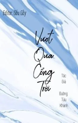 Ảnh bìa của Vượt Qua Cổng Trời – Đường Tửu Khanh