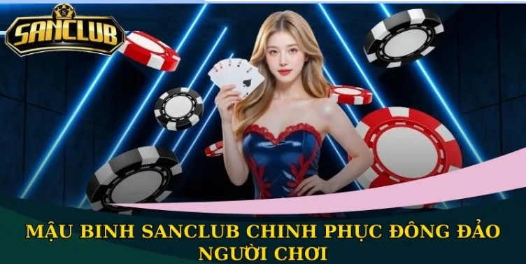 Ảnh: Mậu Binh Sanclub sở hữu lối chơi chiến thuật với nhiều cách sắp xếp bài linh hoạt