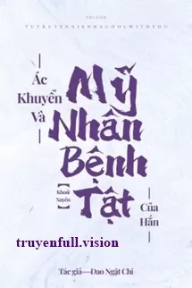 Ảnh bìa của Ác Khuyển và Mỹ Nhân Bệnh Tật Của Hắn