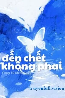 Ảnh bìa của Đến Chết Không Phai – Công Tử Khinh Trần