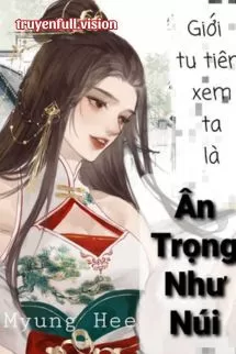 Ảnh bìa của Giới Tu Tiên Xem Ta Là Ân Trọng Như Núi
