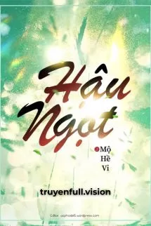 Ảnh bìa của Hậu Ngọt – Mộ Hề Vi