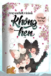 Ảnh bìa của Không Hẹn – Tam Nguyệt Xuân Ngư