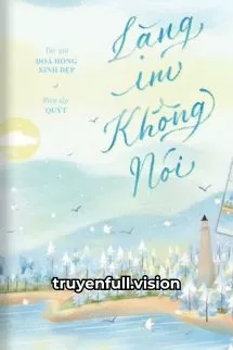 Ảnh bìa của Lặng Im Không Nói – Phiêu Lượng Đích Mân Côi