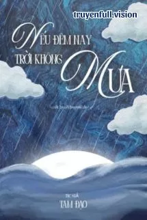 Ảnh bìa của Nếu Đêm Nay Trời Không Mưa