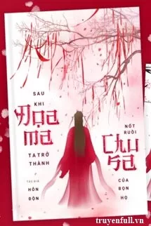 Ảnh bìa của Sau Khi Đọa Ma, Ta Trở Thành Nốt Ruồi Chu Sa Của Bọn Họ