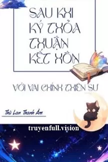 Ảnh bìa của Sau Khi Ký Thỏa Thuận Kết Hôn Với Vai Chính Thiên Sư