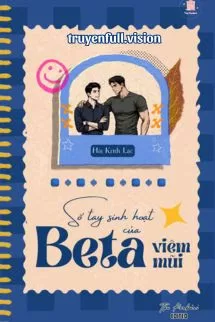 Ảnh bìa của Sổ Tay Sinh Hoạt Của Beta Viêm Mũi