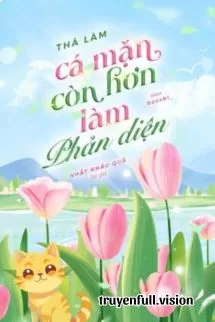 Ảnh bìa của Thà Làm Cá Mặn Còn Hơn Làm Phản Diện