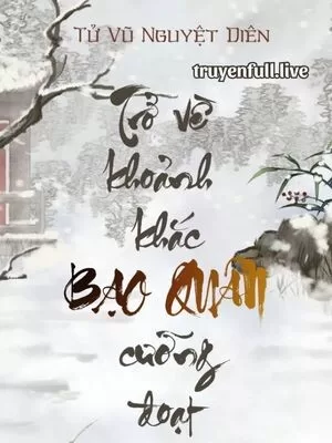 Ảnh bìa của Trở Về Khoảnh Khắc Bạo Quân Cưỡng Đoạt