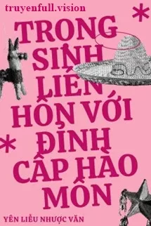 Ảnh bìa của Trọng Sinh Liên Hôn Với Đỉnh Cấp Hào Môn