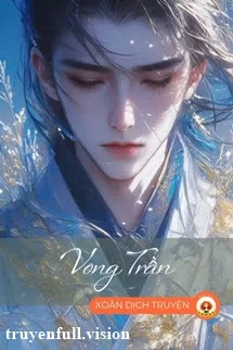 Ảnh bìa của Vong Trần – Bất Vong Xuyên