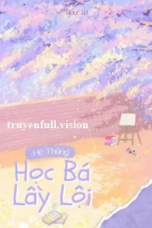 Ảnh bìa của Hệ Thống Học Bá Lầy Lội