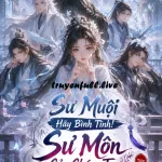 Sư Muội Hãy Bình Tĩnh! Sư Môn Của Chúng Ta Rất Mạnh Rồi!